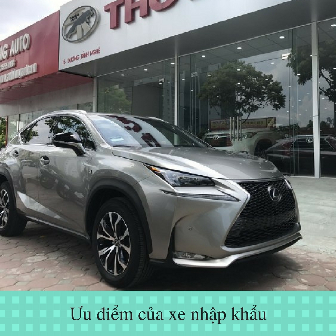Ưu điểm của xe nhập khẩu mà khách hàng cần phải biết