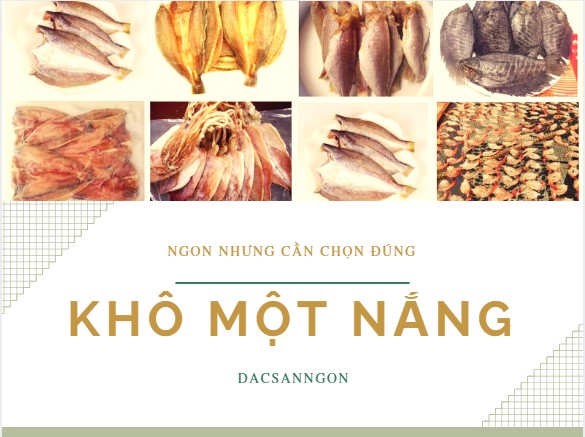 Khô một nắng - ăn ngon nhưng cần chọn lựa đúng