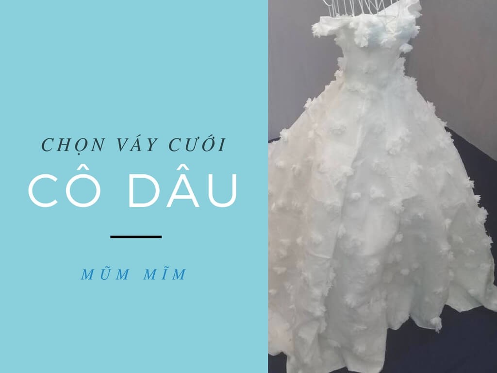 Bí kíp chọn váy cưới cho cô dâu mũm mĩm