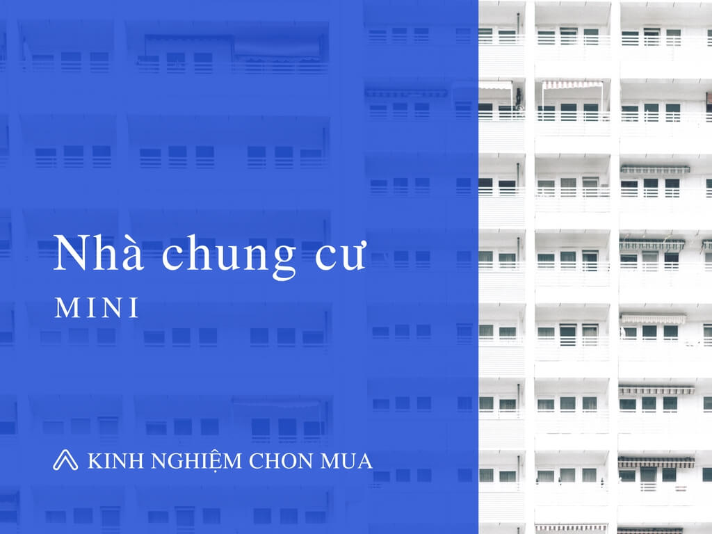 Một số lưu ý khi mua chung cư mini