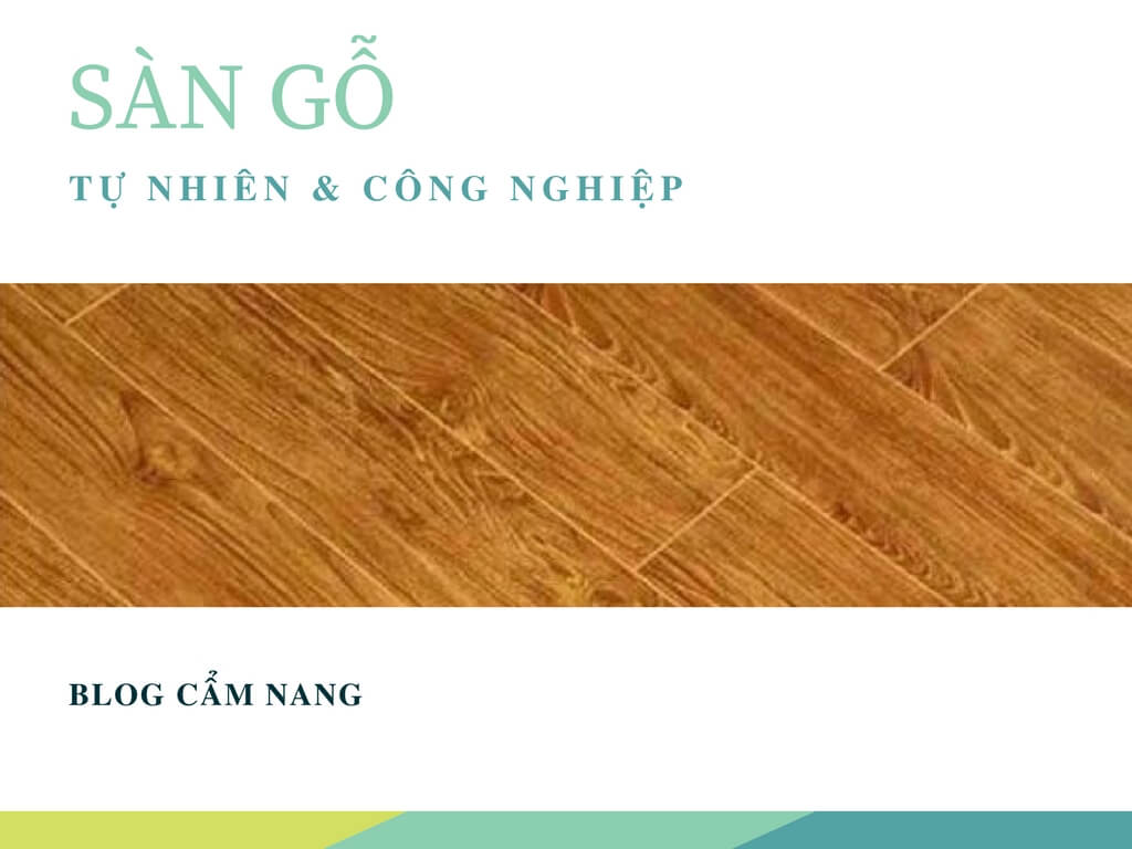 S&agrave;n gỗ c&ocirc;ng nghiệp c&oacute; điểm g&igrave; kh&aacute;c với s&agrave;n gỗ tự nhi&ecirc;n