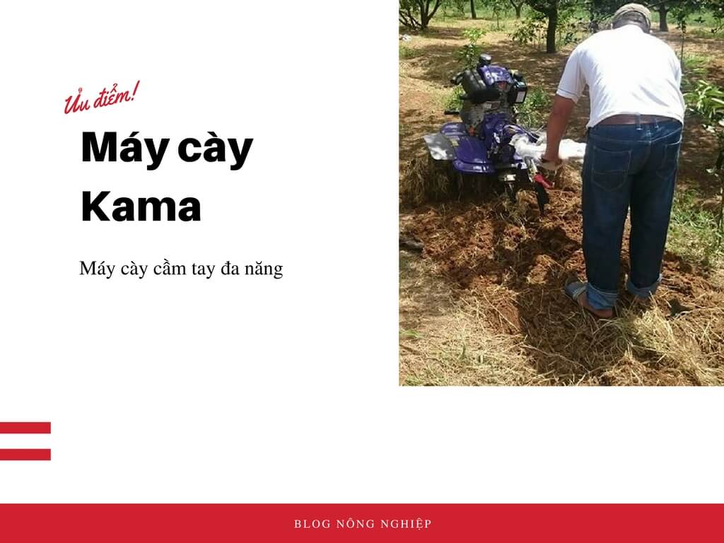 Ưu điểm của máy cày ruộng Kama