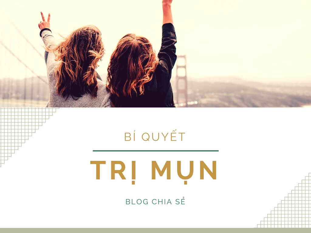 Bí quyết trị mụn của 1 sinh viên