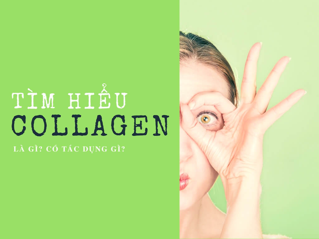 Collagen - Chìa khóa giữ gìn nhan sắc phái đẹp