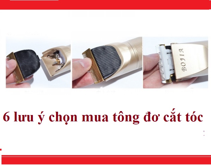 6 lưu ý chọn mua tông đơ cắt tóc