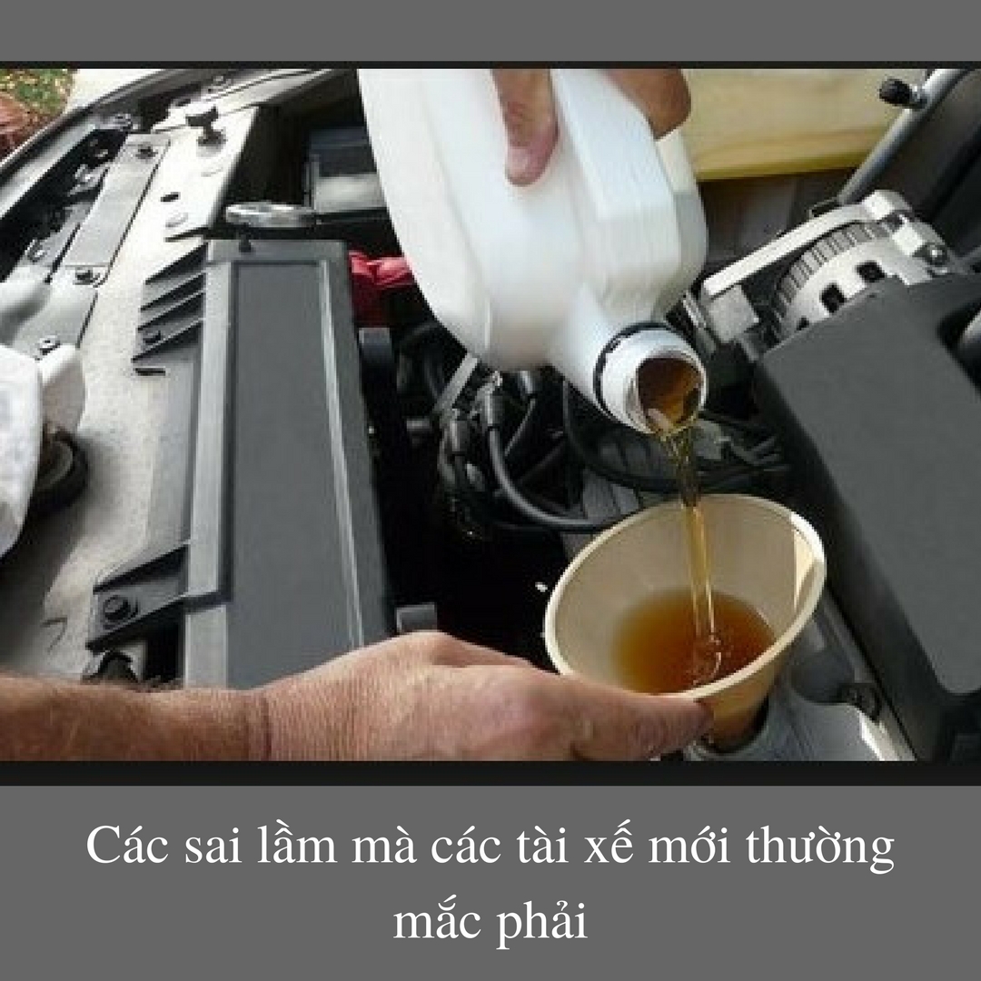 Các sai lầm mà các tài xế mới thường mắc phải